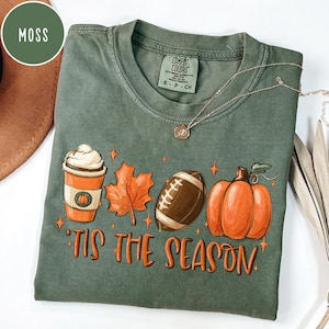 Comfort Colors® Tis The Season Shirt, Fall Pumpkin T-Shirt, Cute Fall Shirts, Football Season Shirt, Pumpkin Spice Tee, Fall Gift Shirts