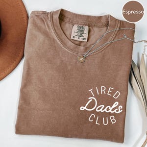 Comfort Colors® Tired Dads Club Shirt – Funny Dad Life Tee, Father’s Day Gift, Exhausted Dad Shirt, Dad Appreciation T-Shirt