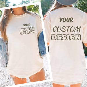 Camiseta con logotipo personalizado Comfort Colors®, camiseta personalizada para empresa, camiseta personalizada para pareja, camiseta con mensaje personalizado en la parte delantera y trasera con logotipo y eslogan.