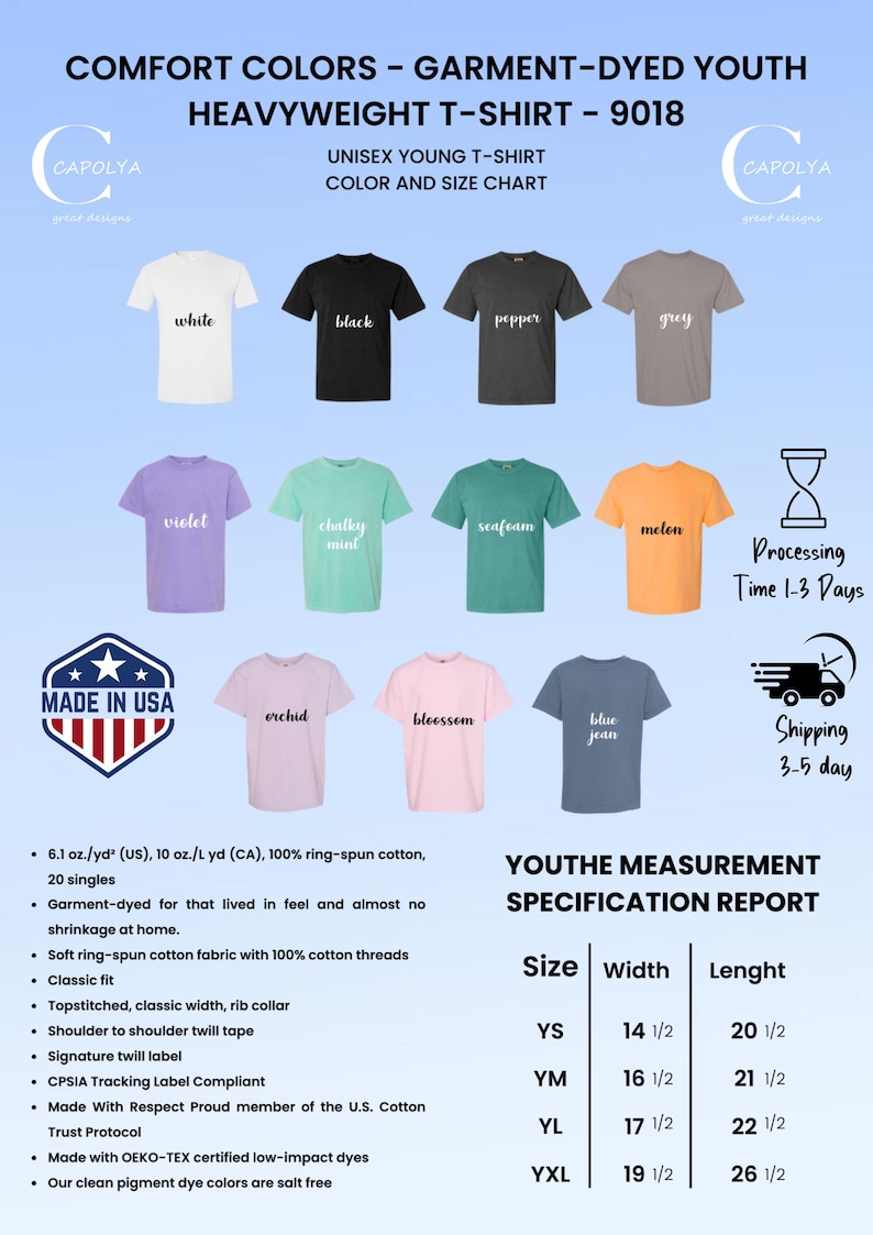 May include: A colour chart for unisex youth heavyweight t-shirts. The image displays various shirt colours: white, black, pepper, grey, violet, chalky mint, seafoam, melon, orchid, blossom, and blue jean. The shirts are made in the USA and have a measurement chart.