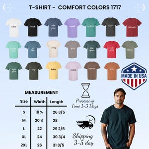 May include: A chart showing the different colors and sizes of t-shirts available. The chart includes a size guide with measurements in inches. The text "Made in USA" is visible in the bottom right corner of the image.