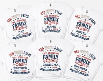 Red White Blue Family Crew Shirt, 1776 2026 Patriotic Matching Tees, Independence Day Gathering T-Shirts, US 250 Family Crew Shirt