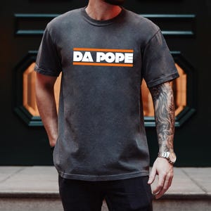 Comfort Colors® Da Pope T Shirt, Pope Leo Robert Prevost Shirt,Religious Tee,Pope Shirt, Jesus T-Shirt Gift, Christian Tee, Chicago, Bears