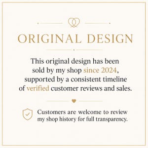 May include: Cream-colored card with the words "ORIGINAL DESIGN" in gold lettering. The text below states the design has been sold since 2024, supported by customer reviews. A shield icon and heart are also present.
