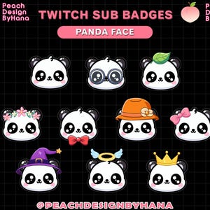 May include: Set of 10 Twitch sub badges featuring cute panda faces with different accessories, including a witch hat, angel wings, a crown, a flower crown, sunglasses, a leaf, a bow, and a hat. The text "TWITCH SUB BADGES" and "PANDA FACE" are at the top of the image. The text "@PEACHDESIGNBYHANA" is at the bottom of the image.