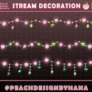 Puede incluir: Tres filas de luces de cadena rosadas y verdes con flores y hojas. El texto "STREAM DECORATION" está en la parte superior de la imagen. El texto "@PEACHDESIGNBYHANA" está en la parte inferior de la imagen.