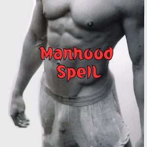 Virility Spell: Irresistible Magnetism, Confidence & Seduction
