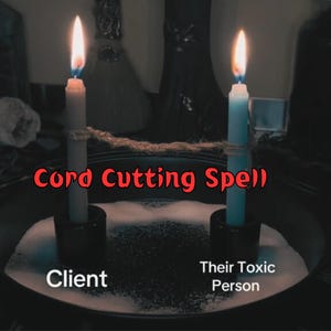 Cord Cutting Spell – Ritual of Liberation