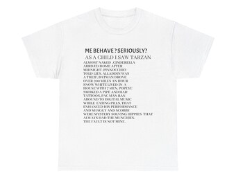 ¿Yo portándome bien? ¿En serio? Camiseta con cita textual / Camiseta con tipografía sarcástica y divertida