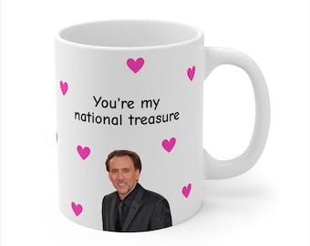 Taza "Eres mi tesoro nacional" (11 oz)