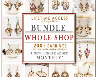 Whole Shop Bundle: Wood Earrings svg Laser Cut Files - Life Access - 200+ Original Homemade Designs - Mega Bundle - 1 Bundle Added Monthly
