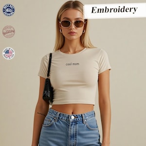 Custom Embroidered ''Cool Mom'' Baby Tee, Personalized T-Shirt with Text, Unique Mom Gift, Handmade Embroidered Gift, Custom Shirt Idea