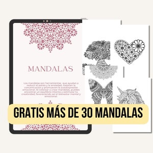 May include: A digital tablet displaying a pink mandala design with the text "MANDALAS" and "GRATIS M&Aacute;S DE 30 MANDALAS". The text describes mandalas as tools to reduce stress and anxiety, improve concentration, and promote self-expression. The tablet is next to a sheet of paper with black and white mandala designs, including a heart, a butterfly, a tree, and a unicorn.