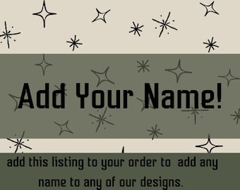 Add Your Name to Your Design.