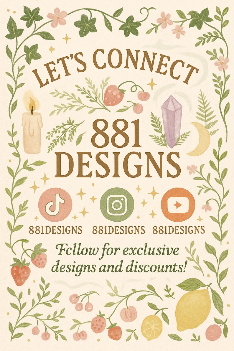 K&ouml;nnte beinhalten: Eine dekorative Illustration mit dem Text &bdquo;LET'S CONNECT&ldquo; und &bdquo;881 DESIGNS&ldquo;. Das Design enth&auml;lt Social-Media-Symbole, botanische Elemente und den Satz &bdquo;Follow for exclusive designs and discounts!&ldquo; in einer sanften Farbpalette.