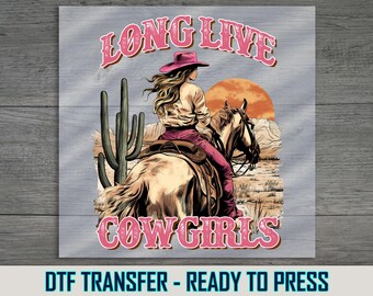 Long Live Cowgirls DTF Transfer: Western Apparel Design