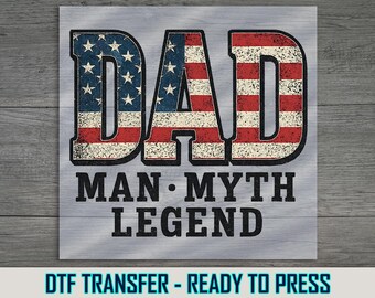 Transfert DTF Dad Flag : homme mythique, légende, look américain vintage