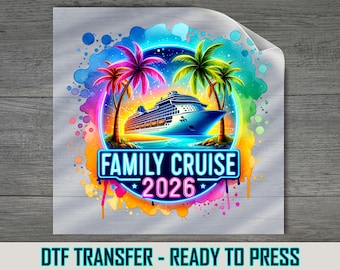 Family Cruise 2026 DTF Transfer: Neon Tropical Ship Art