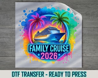 2026 Cruise DTF Transfer: Family Vacation Ship Shirt Design