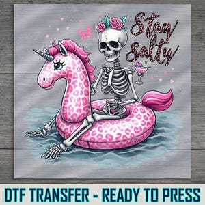 Stay Salty DTF Transfer: Skeleton on Pink Unicorn Float