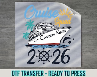 Custom Name Cruise Squad 2026 DTF Transfer: DIY Iron-On