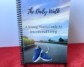 Diario de caminatas diarias: una guía para jóvenes sobre cómo vivir con propósito