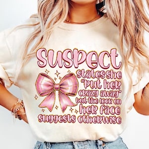 Suspect Claims She Has Too Much To Do But Lays Down to Nap, Suspect Claims Png, Trending Png, Preppy Digital Download, Suspect Trendy Png