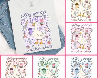 Silly Goose Teacher Club Bundle Png, Silly Goose Png, Floral Teacher Shirt Png, Back to School Shirt Design, Back To School Teacher Png