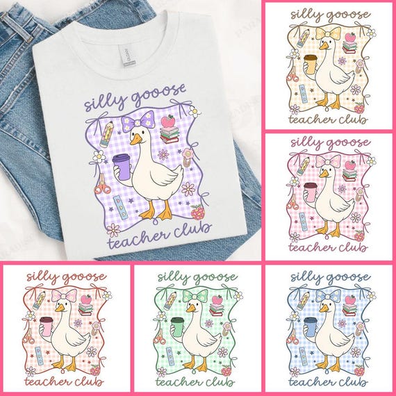 Silly Goose Teacher Club Bundle Png, Silly Goose Png, Floral Teacher Shirt Png, Back to School Shirt Design, Back To School Teacher Png