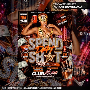 Puede incluir: Una plantilla de folleto para evento de club con una persona en un conjunto de estampado de tigre sosteniendo un vaso rojo. El texto dice: MIAMI NIGHTS PRESENTS, SATURDAY MAY 24TH, SPEND DAT SHOT MIAMI EDITION, DJ SMOKE, DJ CRAZIIE, INDIA DIAMOND, CLUB MIAMI.