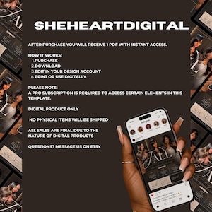 May include: A digital template advertisement for SHEHEARTDIGITAL featuring text instructions on how to purchase, download, and edit the file. A smartphone displays an Instagram post showing a promotional graphic with a dark background and white text.