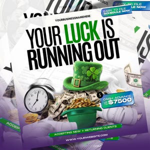 May include: A promotional graphic with the text "Your Luck Is Running Out" and a green leprechaun hat with a shamrock. The image includes a clock, money, and a pot of gold, with the text "Cash Advance Up To $7500."