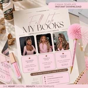 May include: A digital flyer template titled Fall Into My Books featuring three photos of individuals with long hair, service pricing for silk press, color, and sew-in options, contact fields, and a pink pen with a fluffy pom-pom topper.