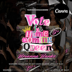 May include: A digital graphic promoting a homecoming queen candidate. The design features the text "Vote for Homecoming Queen Brianna Banks" in a collage style with pink, green, and white lettering. The background includes multiple images of a woman.