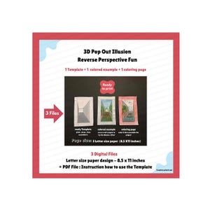 May include: A digital download product with the text "3D Pop Out Illusion Reverse Perspective Fun." The image shows a template, a colored example, and a coloring page. The product includes 3 digital files, designed for 8.5 x 11 inch paper.