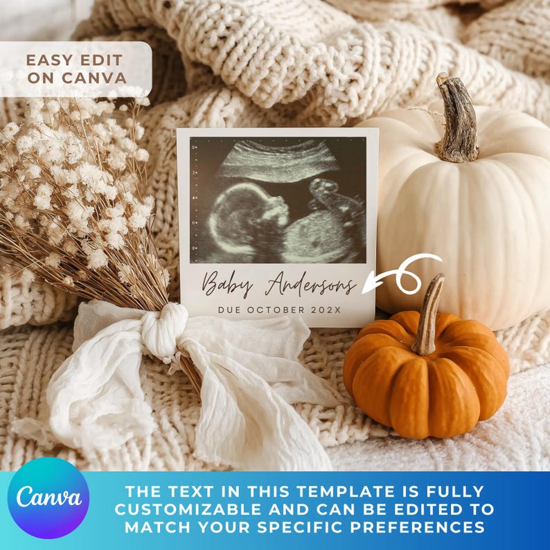 K&ouml;nnte beinhalten: Eine Schwangerschaftsank&uuml;ndigungskarte mit einem Ultraschallbild, dem Text "Baby Andersons, Due October 202X" und einem kleinen orangefarbenen K&uuml;rbis. Ein wei&szlig;er K&uuml;rbis und Trockenblumen sind ebenfalls im Bild. Der Text "Easy Edit on Canva" befindet sich oben links.