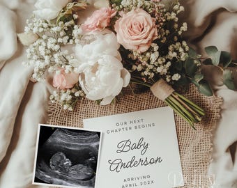 May include: A white card with the text "Our next chapter begins Baby Anderson Arriving April 202X" and a black and white ultrasound image of a baby.