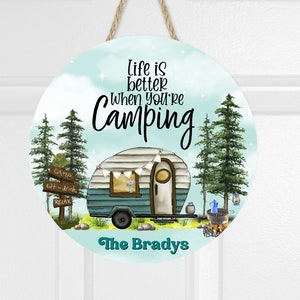 Life is Better Camping Personalized Door Sign, Metal Wreath Center Sign, Camper Wreath Center, RV Circle Door Sign, Camp, Round Door Hanger