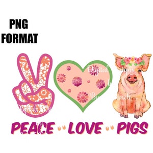Peace Love Pigs Digital Design for Sublimation, PNG Instant Download, Printable, Pig, Hippie Pig, Peace, Love