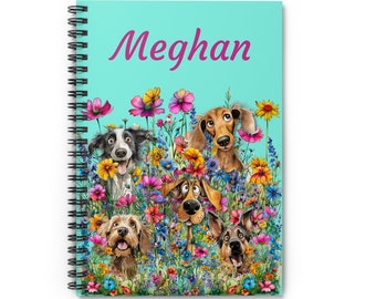 Personalized Dogs in Flower Garden Spiral Notebook - Dog Mom Journal, Dog Notebook, Lists, Paper Pad, Lined Paper Notebooks, Rescue Mom Gift