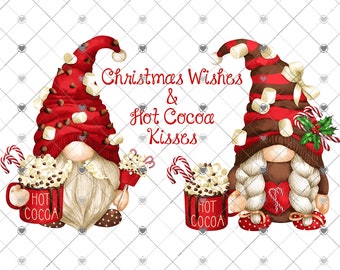 Christmas Wishes and Hot Cocoa Kisses Sublimation Transfer, Christmas Gnomes, Printed Sub Transfer, Christmas Sub, , Holiday, Ready to Use