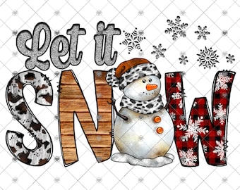 Let it Snow Snowman Sublimation Transfer, Christmas Printed Sub Transfer, Snowmen Sublimation Design, Plaid, Cow Print, Winter Transfer