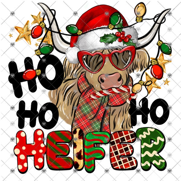 Christmas Highland Cow Sublimation Transfer, Ho Ho Ho Heifer, Cows, Farm, Heifer, Printed Sub, Sublimation Design Transfer, Ready to Use