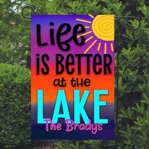 Life is Better at the Lake Personalized Garden Flag, Lake Life Garden Flag, Name Garden Flag, Lake Sunset Decor, Lake Flag, Lake Gift