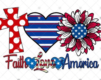 Faith Love America Ready to Press Sublimation Transfer, Ready to Use, Shirt/Mug Sizes, Sub Image Ready to Press, DIY Sublimation