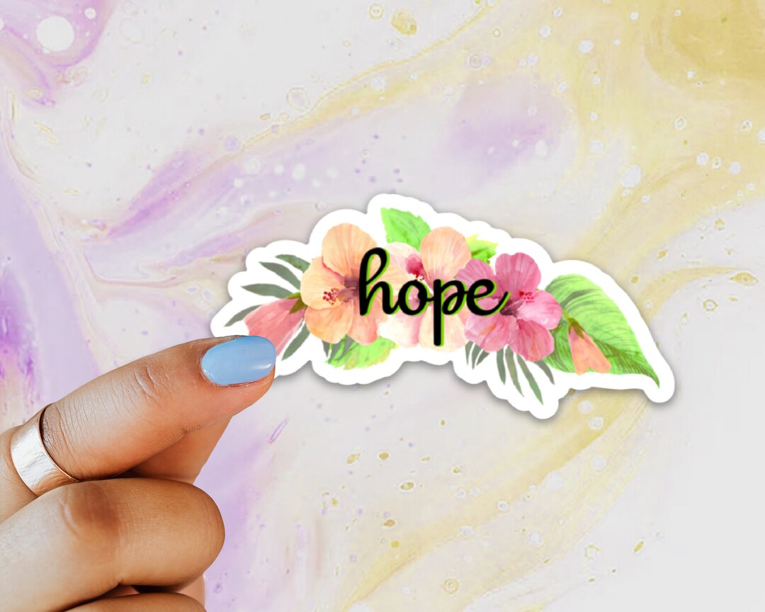 Hope Sticker, Laptop Sticker, Water Bottle Sticker, Hope Floral Sticker ...