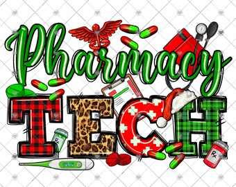 Christmas Pharmacy Tech Ready to Press Sublimation Transfer, Ready to Use, Pharmacy Technician, Hospital, Pills, Sub Image Ready to Press