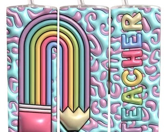May include: Three stainless steel tumblers with lids and straws. The first tumbler has a rainbow and pencil design on a blue and pink background. The second tumbler has the same design. The third tumbler has the word "TEACHER" in rainbow colors on a blue and pink background.
