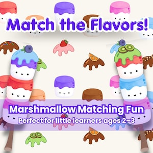 May include: A digital graphic featuring the text Match the Flavors! and Marshmallow Matching Fun. The design displays cartoon marshmallow stacks with colorful icing, fruit toppings, and smiling faces, set against a light background.