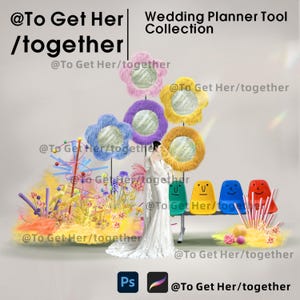 May include: A stylized image featuring a wedding planner tool collection. The design includes flower-shaped mirrors in various colors, a bride in a white gown, and colorful seating. Text includes "@To Get Her / together" and "Wedding Planner Tool Collection."